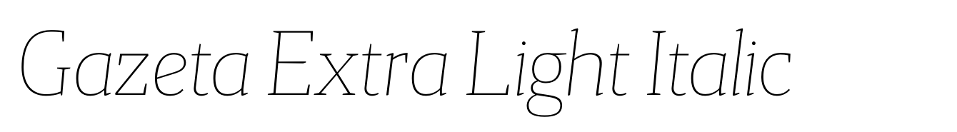 Gazeta Extra Light Italic